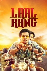 Laal Rang 2016 Hindi Full Movie Download | DSNP WEB-DL 1080p 1.7GB 720p 700MB 480p 400MB
