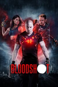 Bloodshot 2020 Full Movie Download Hindi Eng Tamil Telugu | BluRay 1080p 13GB 4GB 720p 1.2GB 480p 440MB