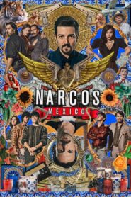 Narcos: Mexico Netflix Web Series Season 1-3 All Episodes Download Dual Audio Hindi Eng | NF WebRip 1080p HDR 1080p 720p & 480p