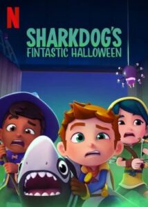 Sharkdog’s Fintastic Halloween 2021 Full Movie Download Dual Audio Hindi Eng | NF WebRip 1080p 750MB 720p 370MB 480p 150MB