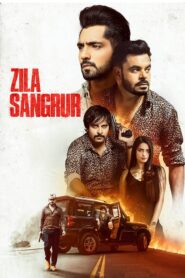 Zila Sangrur 2021 Punjabi Web Series Season 1 All Episodes Download | CHTV WebRip 2160p 4K 1080p 720p & 480p