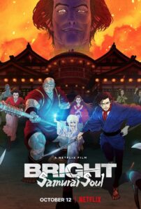 Bright: Samurai Soul 2021 Full Movie Download Dual Audio English Japanese | NF WebRip 1080p HDR 4GB GB 1080p 4GB 3.6GB 720p 2.4GB 1.3GB 480p 490MB