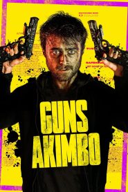 Guns Akimbo 2019 Hindi Dubbed Full Movie Download | WEB-DL 1080p 3.5GB 720p 1.4GB 480p 700MB