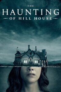 The Haunting of Hill House 2018 Web Series Season 1 All Episodes Download Dual Audio Hindi Eng | NF WEB-DL 1080p 720p & 480p