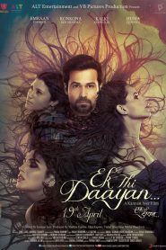 Ek Thi Daayan 2013 Hindi Full movie Download | Jio WEB-DL 1080p 12GB 3GB 720p 1GB 480p 350MB