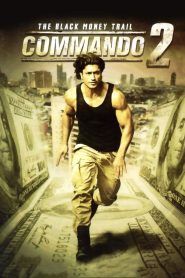 Commando 2 – The Black Money Trail 2017 Hindi Full Movie Download | AMZN WEB-DL 1080p 5GB 3.5GB 720p 1GB 480p 300MB