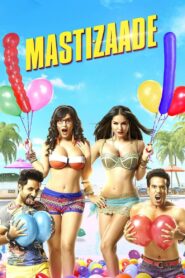 Mastizaade 2016 Hindi Full Movie Download | NF WEB-DL 1080p 6GB 3.5GB 3GB 720p 1.3GB 950MB 480p 300MB
