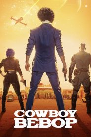 Cowboy Bebop 2021 Web Series Season 1 All Episodes Download Dual Audio Hindi Eng | NF WEB-DL 1080p 720p & 480p