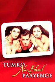 Tumko Na Bhool Paayenge 2002 Hindi Full Movie Download | DSNP WEB-DL 1080p 2.3GB 720p 1.3GB 480p 400MB