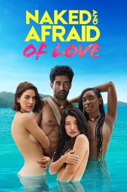 Naked and Afraid of Love Discovery Plus Web Series Season 1 All Episodes Download Dual Audio Hindi English | DSCV WEB-DL 1080p 720p & 480p