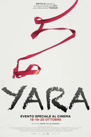 Yara 2021 Full Movie Download Dual Audio Hindi Eng | NF WEB-DL 1080p 3GB 2.5GB 720p 2GB 1GB 480p 440MB 320MB