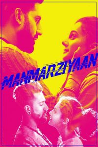 Manmarziyaan 2018 Hindi Full Movie Download | Jio WEB-DL 1080p 15GB 4GB 720p 1.2GB 480p 400MB