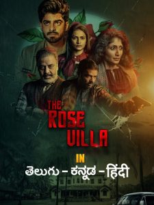 The Rose Villa 2021 Full Movie Download Hindi Telugu Kannada | AMZN WEB-DL 1080p 4.5GB 3GB 720p 2GB 1.2GB 480p 350MB