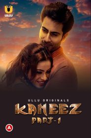 Kaneez ( Part – 1 ) Web Series All Episodes Download Hindi | ULLU WEB-DL 1080p