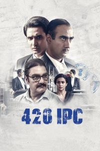420 IPC 2021 Hindi Full Movie Download | Zee5 WEB-DL 1080p 1.2GB 720p 550MB 480p 250MB