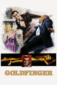 Goldfinger 1964 Full Movie Download Dual Audio Hindi Eng | BluRay 2016p 4K 16GB 1080p 18GB 13GB 10GB 8GB 6GB 3.5GB 2GB 720p 1.5GB 930MB 480p 300MB