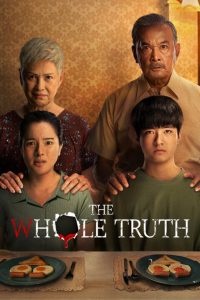 The Whole Truth 2021 Full Movie Download Dual Audio English Thai | NF WEB-DL 1080p 7GB 3.5GB 2.5GB 720p 1GB 480p 400MB