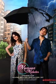 Monsoon Melodies Web Series Season 1 All EPisodes Download | ADTM WEB-DL 1080p 720p & 480p