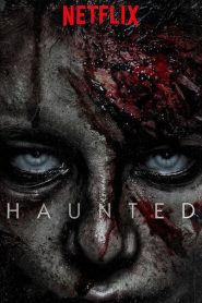 Haunted Web Series Season 1-3 All Episodes Download English | NF WEB-DL 1080p 720p & 480p