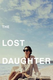 The Lost Daughter 2021 Full Movie Download Dual Audio Hindi Eng | NF WEB-DL 1080p 7GB 6GB 720p 1.5GB 480p 500MB