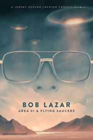 Bob Lazar: Area 51 and Flying Saucers 2018 Documentary Full Movie Download English | DSCV WEB-DL 1080p 1.5GB 950MB 720p 360MB 480p 200MB