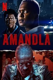 Amandla 2022 Full Movie Download English | NF WEB-DL 1080p 2GB 720p 650MB 480p 300MB