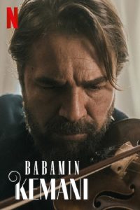 My Father’s Violin 2022 Full Movie Download English | NF WEB-DL 1080p 2GB 720p 650MB 480p 300MB
