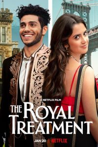The Royal Treatment 2022 Full Movie Download Hindi & Multi Audio | NF WEB-DL 1080p 4GB 3GB 720p 930MB 480p 500MB