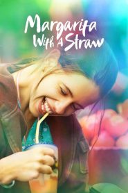 Margarita with a Straw 2015 Full Movie Download English | NF WEB-DL 1080p 4GB 720p 900MB 480p 450MB