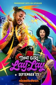 That Girl Lay Lay 2022 Web Series Seaosn 1 All Episodes Download English | NF WEB-DL 1080p 720p & 480p